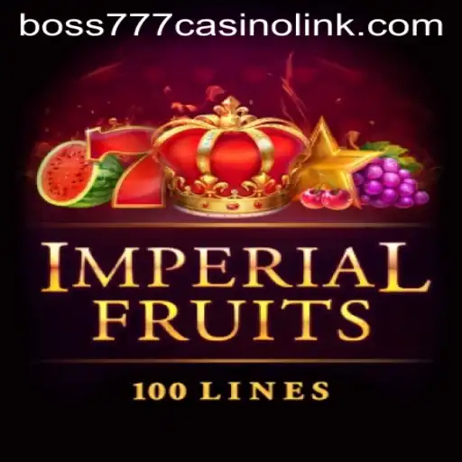 ImperialFruits100: A Thrilling Addition to the Boss777 Casino Lineup