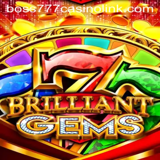 Dive into the Dazzling World of BrilliantGems: A Casino Adventure with boss777