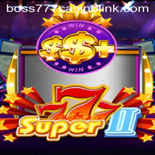Unveiling the Excitement of Super777II: A New Era in Casino Gaming